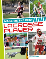Make_Me_the_Best_Lacrosse_Player