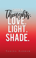Sudden_Thoughts__Love__Light__Shade