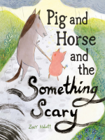 Pig_and_Horse_and_the_Something_Scary