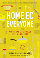 Home_Ec_for_Everyone__Practical_Life_Skills_in_118_Projects