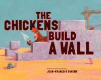 The_chickens_build_a_wall