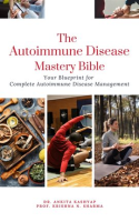 The_Autoimmune_Disease_Mastery_Bible__Your_Blueprint_for_Complete_Autoimmune_Disease_Management
