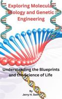 Exploring_Molecular_Biology_and_Genetic_Engineering