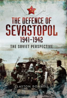 The_Defence_of_Sevastopol__1941___1942