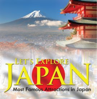 Let_s_Explore_Japan__Most_Famous_Attractions_in_Japan_