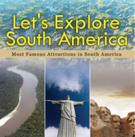 Let_s_Explore_South_America__Most_Famous_Attractions_in_South_America_