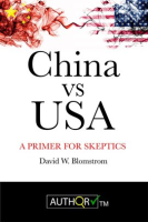 China_vs_USA__A_Primer_for_Skeptics