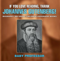 If_You_Love_Reading__Thank_Johannes_Gutenberg_