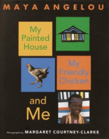 My_painted_house__my_friendly_chicken__and_me