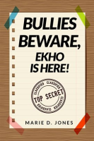 Bullies_Beware__EKHO_Is_Here_