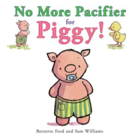 No_more_pacifier_for_Piggy_