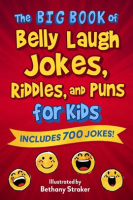 The_Big_Book_of_Belly_Laugh_Jokes__Riddles__and_Puns_for_Kids