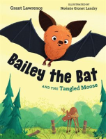 Bailey_the_Bat_and_the_Tangled_Moose