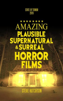 Amazing_Plausible__Supernatural__and_Surreal_Horror_Films__2019_