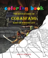 Coloring_Book_The_Adventures_of_Cobasfang_Raid_on_Norgon_City