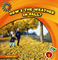 How_s_the_weather_in_fall____Rebecca_Felix
