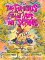 The_fungus_that_ate_my_school