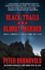Black_trails_and_bloody_murder