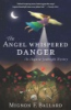 The_angel_whispered_danger