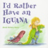 I_d_rather_have_an_iguana