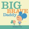Big_brave_Daddy
