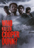 Who_Killed_Cooper_Dunn_