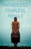 Fatherless__Fearless__Female