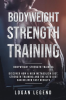 Bodyweight_Strength_Training__Discover_How_a_High_Metabolism_Diet_Strength_Training_and_the_Keto