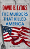 The_Murders_That_Killed_America