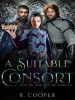 A_Suitable_Consort__For_the_King_and_His_Husband_