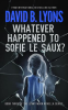 Whatever_Happened_To_Sofie_Le_Saux_