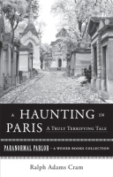 A_Haunting_In_Paris__A_Truly_Terrifying_Tale
