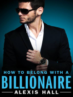 How_to_Belong_with_a_Billionaire