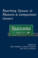 Rewriting_Success_in_Rhetoric_and_Composition_Careers