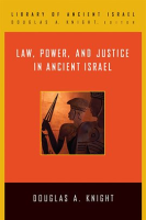 Law__Power__and_Justice_in_Ancient_Israel