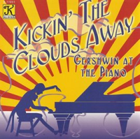 Gershwin_At_The_Piano_-_Kickin__The_Clouds_Away