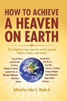 How_to_Achieve_a_Heaven_on_Earth