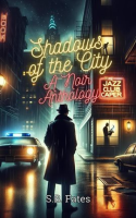 Shadows_of_the_City__A_Noir_Anthology