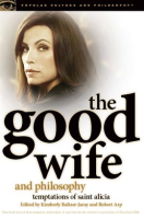 The_Good_Wife_and_Philosophy
