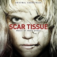 Scar_Tissue__Original_Soundtrack_
