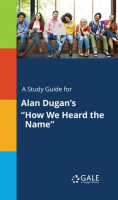 A_Study_Guide_For_Alan_Dugan_s__How_We_Heard_The_Name_