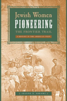 Jewish_Women_Pioneering_the_Frontier_Trail