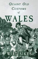 Quaint_Old_Customs_Of_Wales