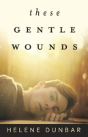 These_Gentle_Wounds